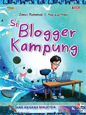 cover image of Usahawan Cilik: Si Blogger Kampung